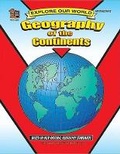 Cover: Geography of the Continents - TEACHER CREATED RESOURCES