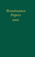 Cover: Renaissance Papers 2001 - Camden House Inc