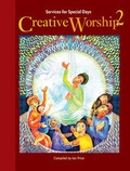 Cover: Creative Worship 2 - Wood Lake Books,Canada