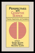 Cover: Perspectives on Cognitive Science, Volume 1 - Praeger Publishers Inc