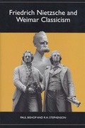 Cover: Friedrich Nietzsche and Weimar Classicism - Camden House Inc