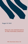 Cover: Wealth and Beneficence in the Pastoral Epistles - Scholars Press