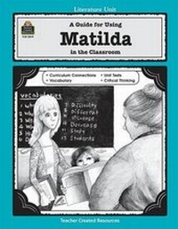Enlarge image Cover: A Guide for Using Matilda in the Classroom - TEACHER CREATED RESOURCES