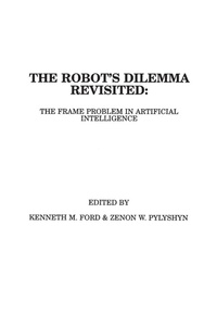 Enlarge image Cover: The Robots Dilemma Revisited - Praeger Publishers Inc