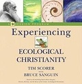 Cover: Experiencing Ecological Christianity - Wood Lake Books,Canada