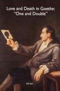 Cover: Love and Death in Goethe - Camden House Inc