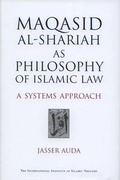 Cover: Maqasid Al-Shariah as Philosophy of Islamic Law - IIIT