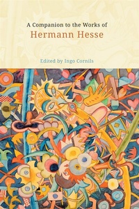 Enlarge image Cover: A Companion to the Works of Hermann Hesse - Camden House Inc