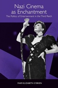 Cover: Nazi Cinema as Enchantment - Camden House Inc