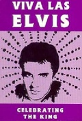 Cover: Viva Las Elvis - Arsenal Pulp Press