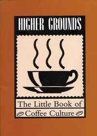 Abbildung von: Higher Grounds - Arsenal Pulp Press