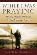 Cover: While I Was Praying - Smyth & Helwys,U.S.