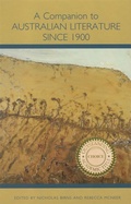 Cover: A Companion to Australian Literature since 1900 - Camden House Inc
