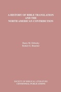 Cover: A History of Bible Translation and the North American Contribution - Scholars Press