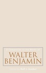 Cover: A Companion to the Works of Walter Benjamin - Camden House Inc