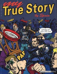 Enlarge image Cover: My True Story - Fantagraphics