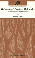 Cover: Gadamer and Practical Philosophy - Scholars Press