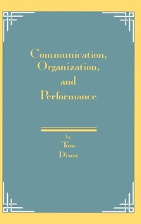 Abbildung von: Communication, Organization, and Performance - Praeger Publishers Inc