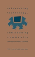 Cover: Reinventing Technology, Rediscovering Community - Praeger Publishers Inc