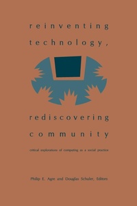 Enlarge image Cover: Reinventing Technology, Rediscovering Community - Praeger Publishers Inc