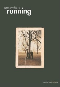 Enlarge image Cover: Somewhere Running - Arsenal Pulp Press