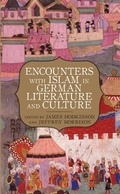 Cover: Encounters with Islam in German Literature and Culture - Camden House Inc