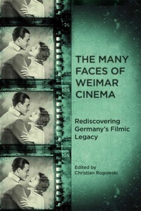 Enlarge image Cover: The Many Faces of Weimar Cinema - Camden House Inc