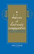 Cover: A Rhetoric of Electronic Communities - Praeger Publishers Inc