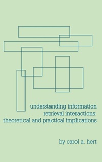 Abbildung von: Understanding Information Retrieval Interactions - Praeger Publishers Inc