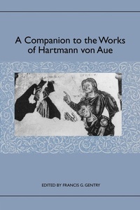 Enlarge image Cover: A Companion to the Works of Hartmann von Aue - Camden House Inc