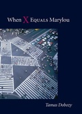 Cover: When X Equals Marylou - Arsenal Pulp Press