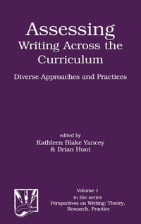 Enlarge image Cover: Assessing Writing Across the Curriculum - Praeger Publishers Inc