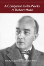 Cover: A Companion to the Works of Robert Musil - Camden House Inc