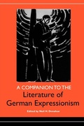 Cover: A Companion to the Literature of German Expressionism - Camden House Inc