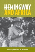 Cover: Hemingway and Africa - Camden House Inc