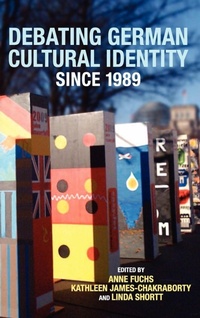 Enlarge image Cover: Debating German Cultural Identity since 1989 - Camden House Inc