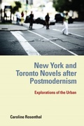 Cover: New York and Toronto Novels after Postmodernism - Camden House Inc