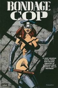 Enlarge image Cover: Bondage Cop - Eros Comix (an imprint of Fantagraphics Books)