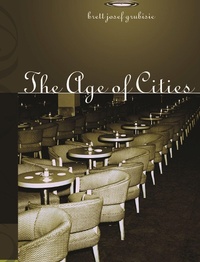 Enlarge image Cover: The Age Of Cities - Arsenal Pulp Press