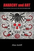 Cover: Anarchy And Art - Arsenal Pulp Press