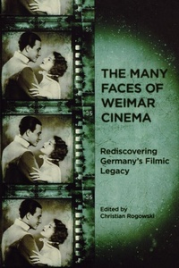 Enlarge image Cover: The Many Faces of Weimar Cinema - Camden House Inc