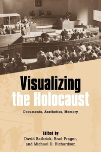 Enlarge image Cover: Visualizing the Holocaust - Camden House Inc