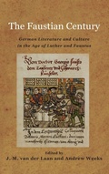 Cover: The Faustian Century - Camden House Inc