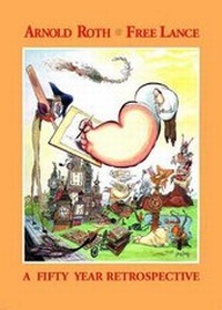 Enlarge image Cover: The Arnold Roth Exhibition Catalogue - Fantagraphics