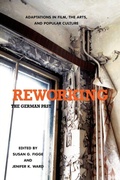 Cover: Reworking the German Past - Camden House Inc