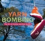 Cover: Yarn Bombing - Arsenal Pulp Press