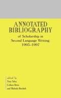 Cover: Annotated Bibliography of Scholarship in Second Language Writing: 1993-1997 - Praeger Publishers Inc