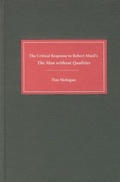 Cover: The Critical Response to Robert Musil's <I>The Man without Qualities</I> - De Gruyter