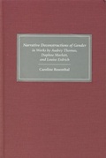 Cover: Narrative Deconstructions of Gender in Works by Audrey Thomas, Daphne Marlatt, and Louise Erdrich - De Gruyter