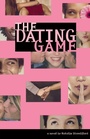 Cover: The Dating Game No. 1: Dating Game - Little, Brown & Company